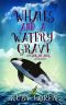 [Madigan Amos Zoo Mystery 07] • Whales and a Watery Grave